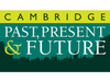 Cambridge Past,Present & Future
