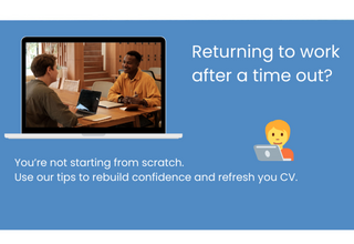 Guide to returning to work after a career break